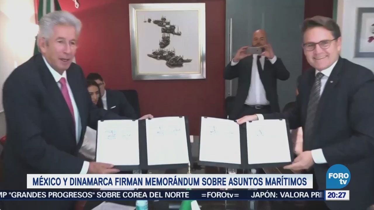 México y Dinamarca firman memorándum sobre asuntos marítimos