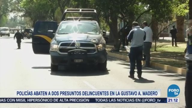 Policías abaten dos presuntos delincuentes gustavo a. Madero