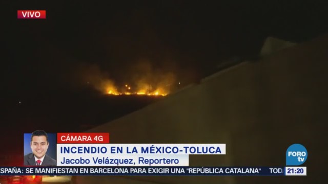 Registra Incendio Forestal Naucalpan-Toluca