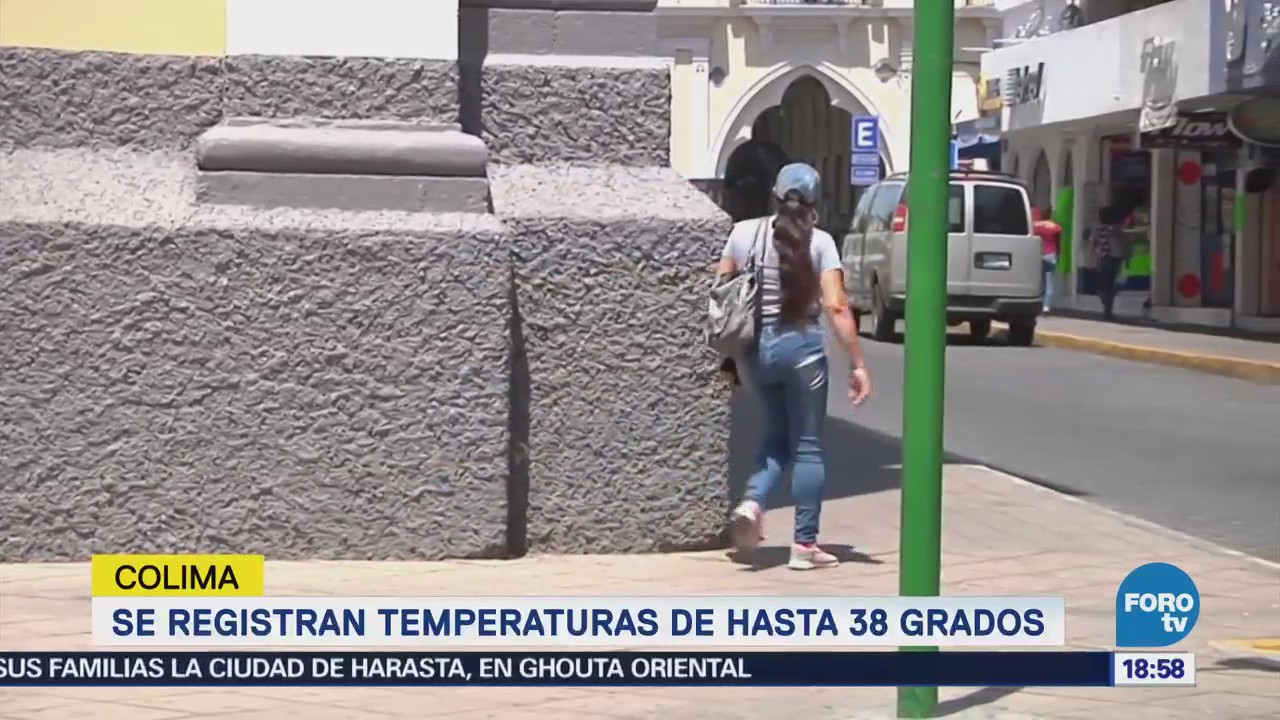 Se registran temperaturas de hasta 38 grados en Colima
