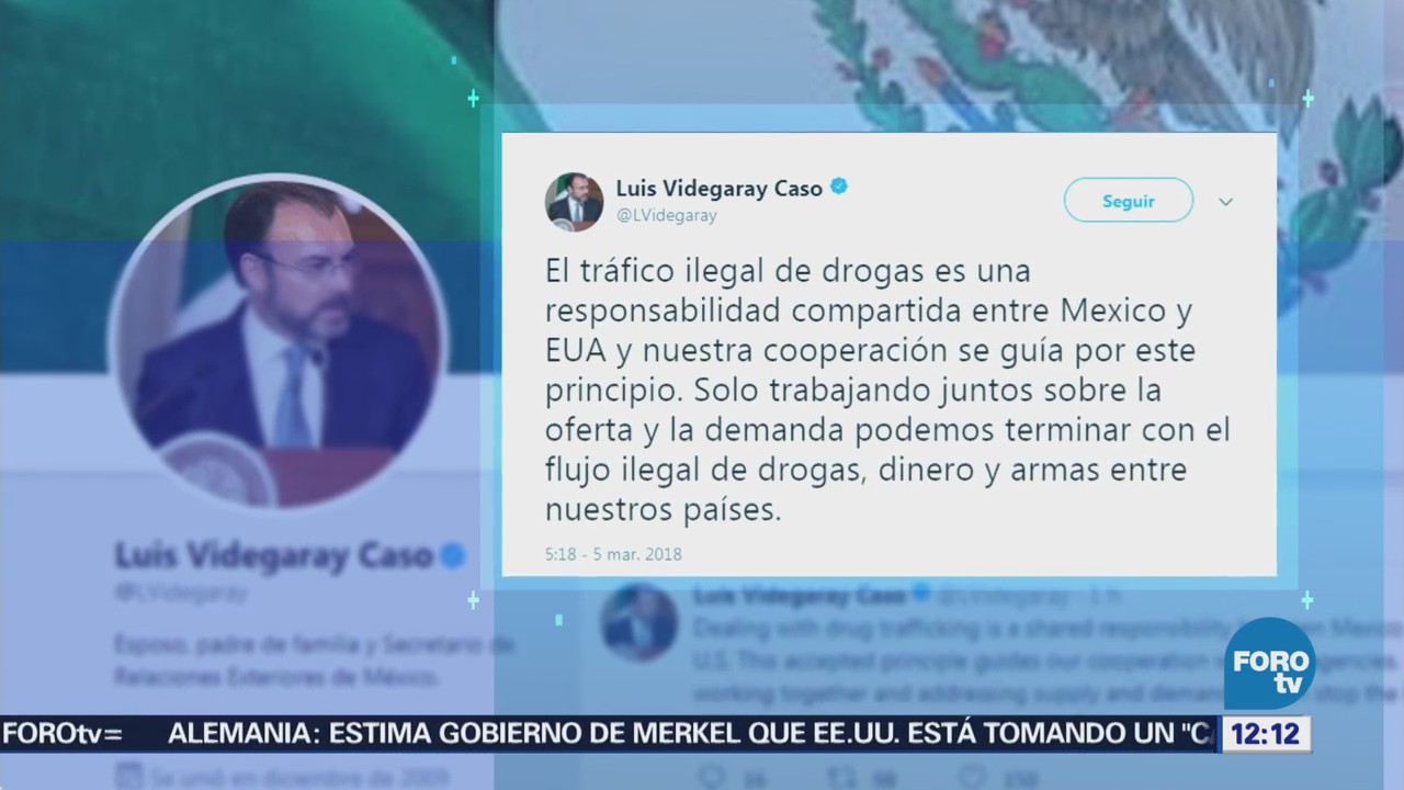 Videgaray responde a Trump sobre el problema de las drogas