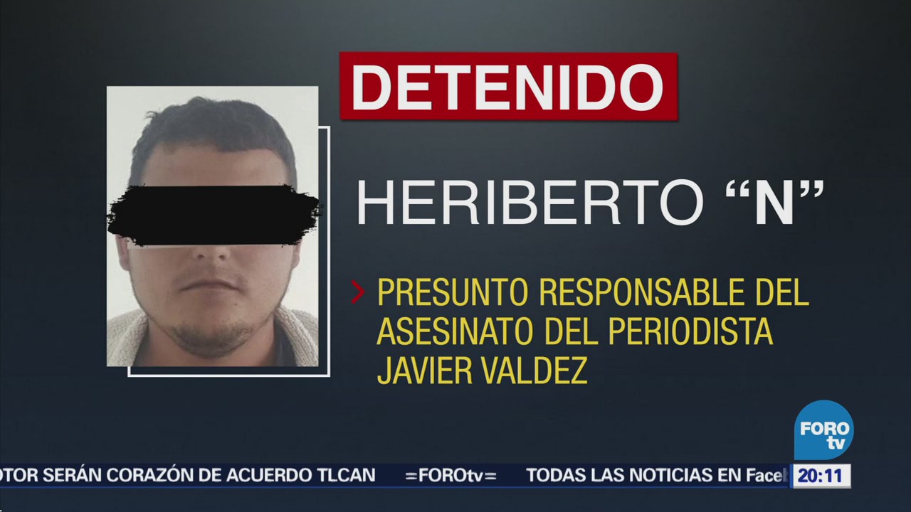 Anuncian captura de presunto homicida del periodista Javier Valdez