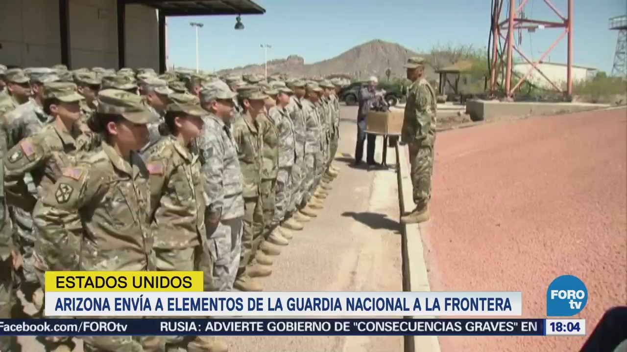 Arizona Eleva 338 Elementos Guardia Nacional Enviará Frontera