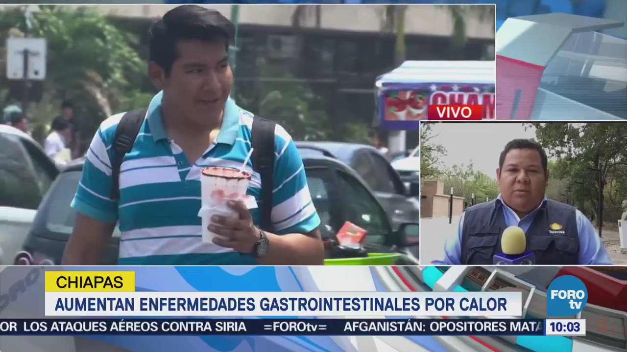 Aumentan Enfermedades Gastrointestinales Chiapas Calor Altas Temperaturas