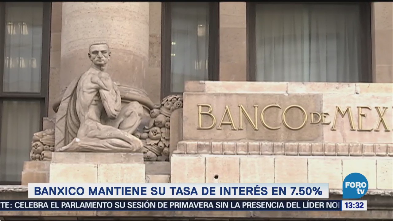Banxico mantiene su tasa de interés interbancaria en 7.50