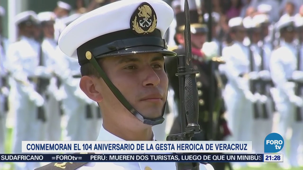 Conmemoran 104 Aniversario Gesta Heroica Veracruz