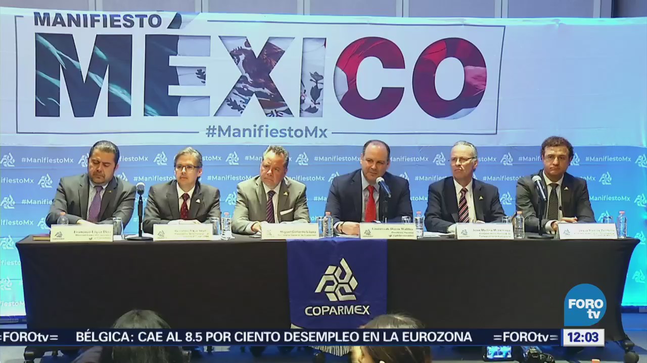 Coparmex hace llamado a candidatos a través del 'Manifiesto México'