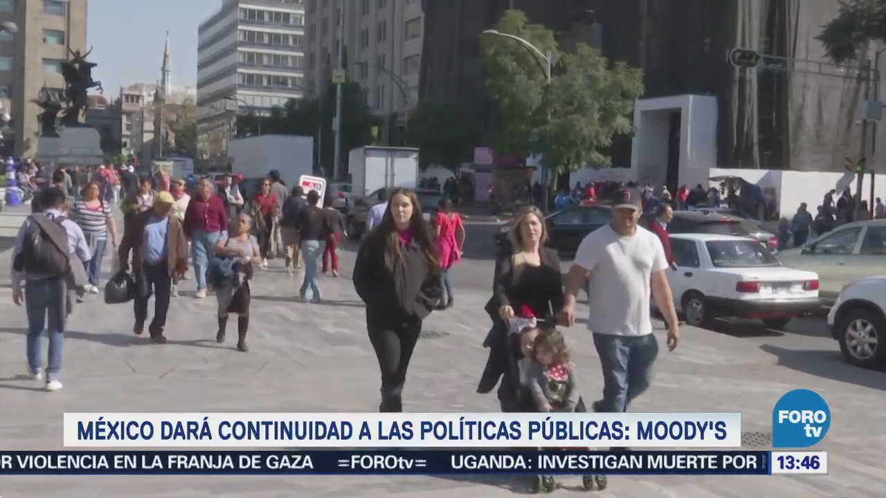 México Dará Continuidad Políticas Públicas Moody's