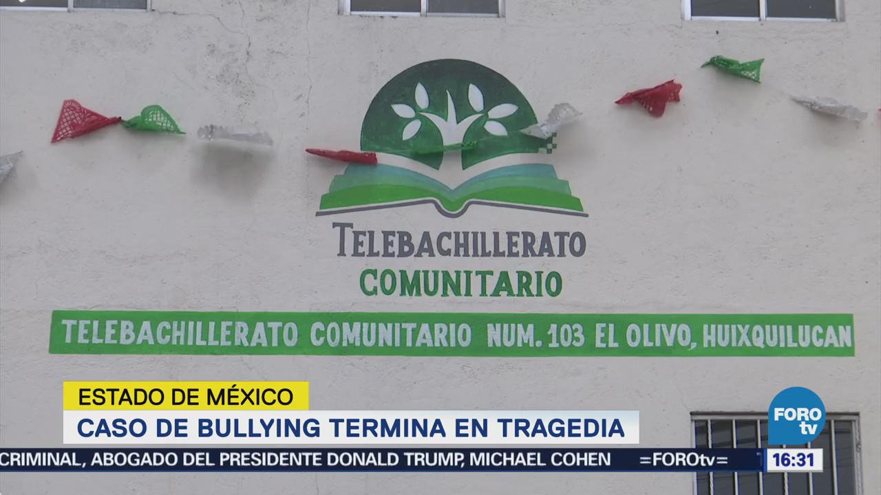 Caso Bullying Termina Tragedia Huixquilucan Edomex