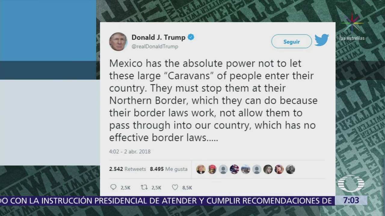 Trump insiste en que México debe frenar las caravanas de migrantes