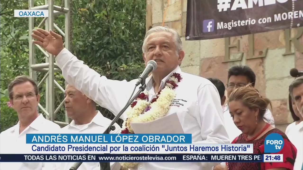 Actividades Andrés Manuel López Obrador Oaxaca
