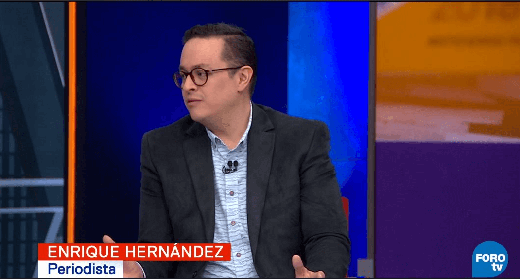 El periodista Enrique Hernández. (FOROtv) 