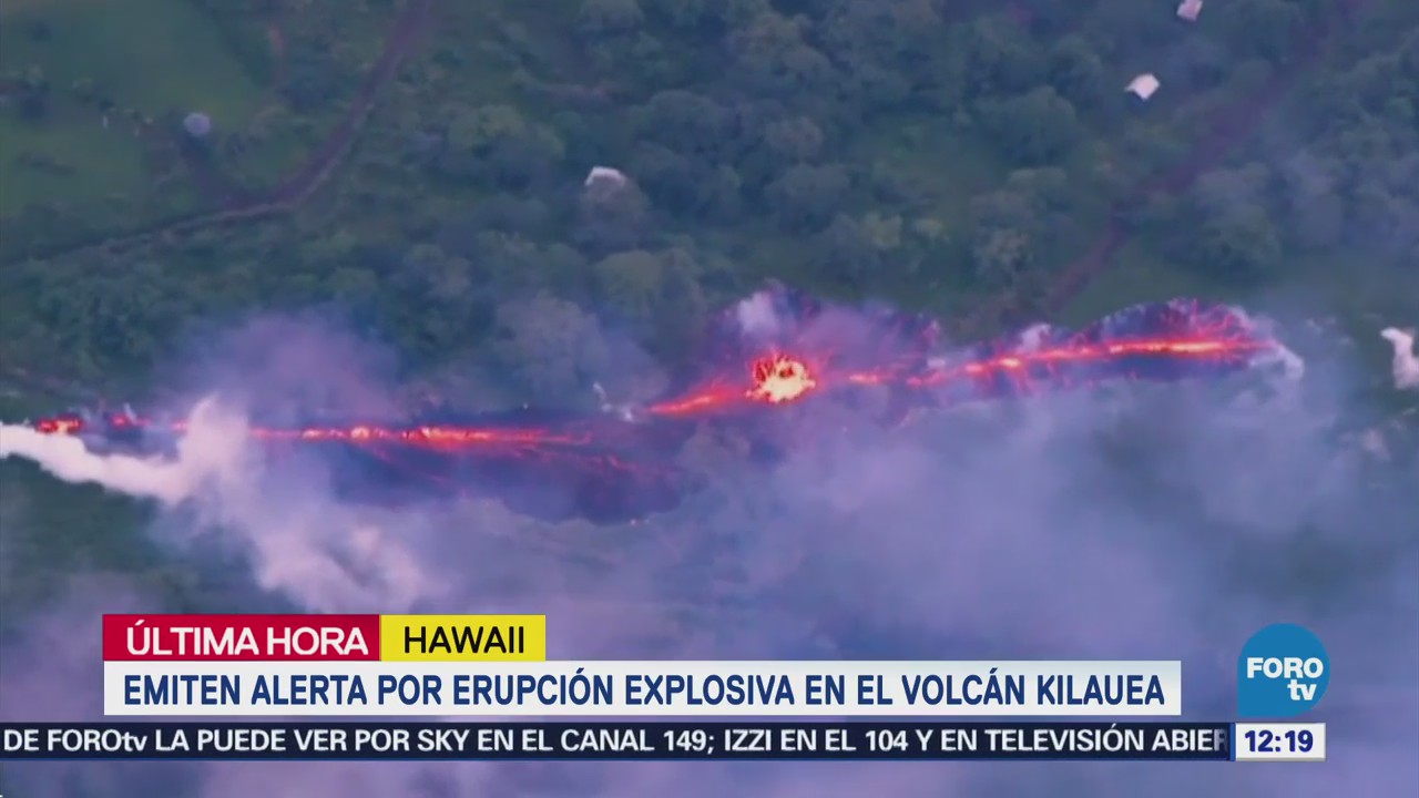 Emiten alerta por erupción explosiva en el volcán Kilauea