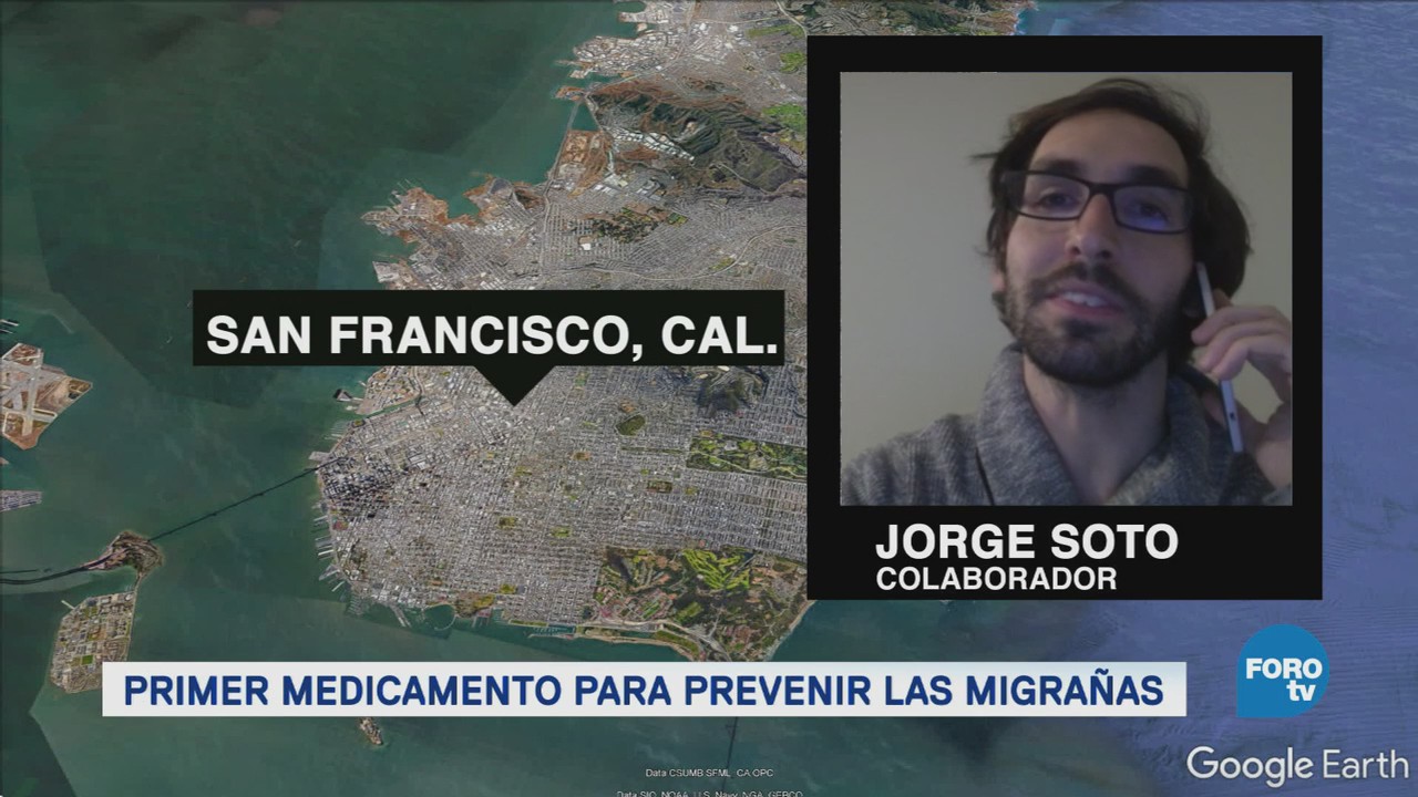 Fda Aprueba Primer Medicamento Prevenir Migraña, Desde San Francisco, California, Jorge Soto,