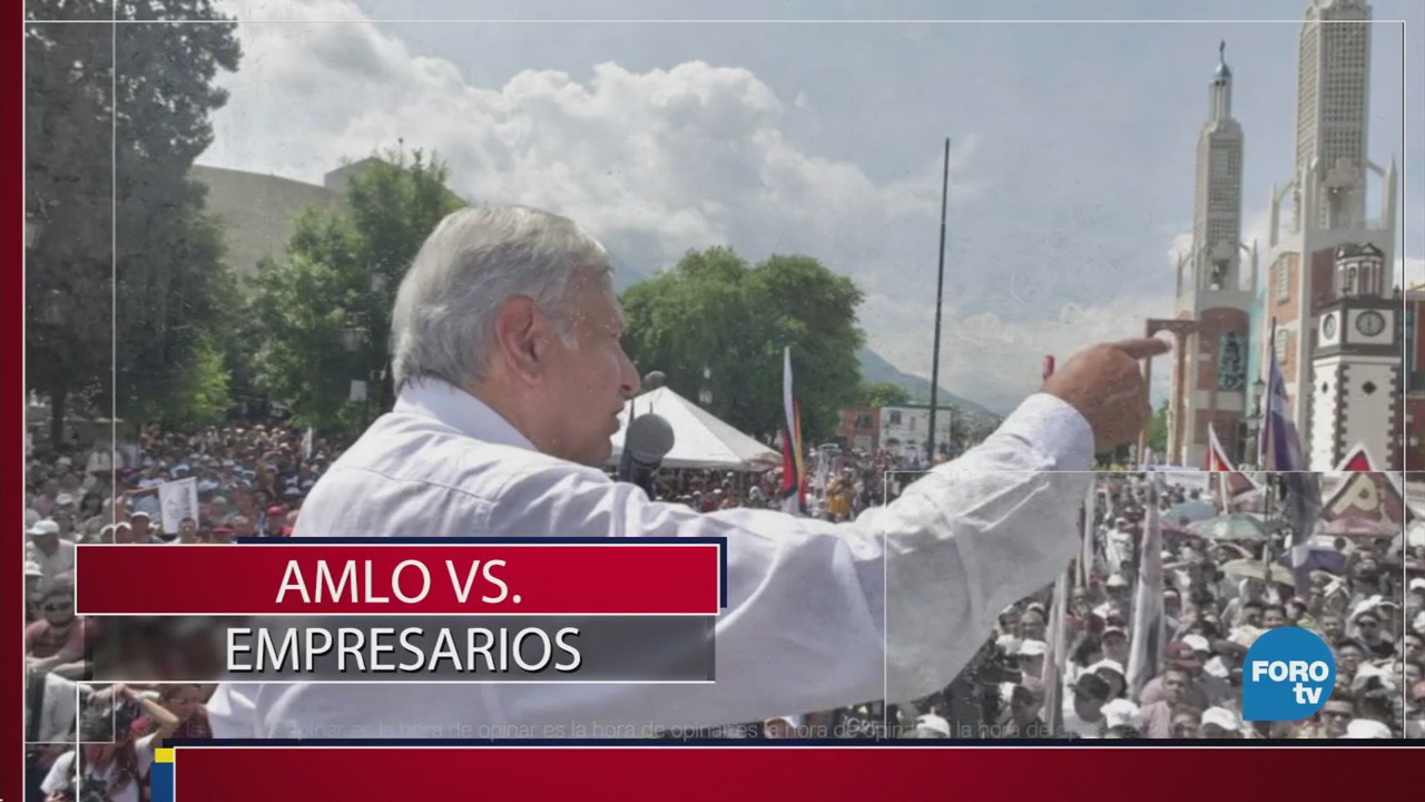 López Obrador vs los empresarios