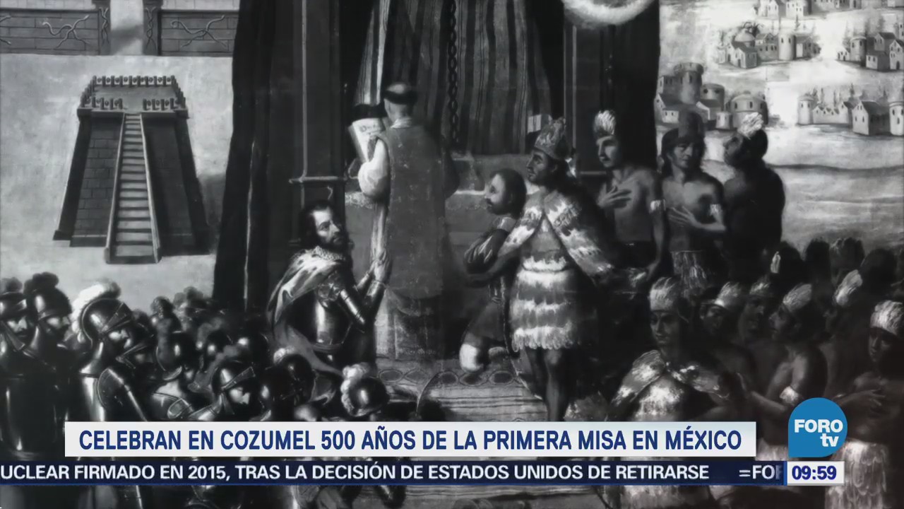 500 Años Primera Misa Oficiada México