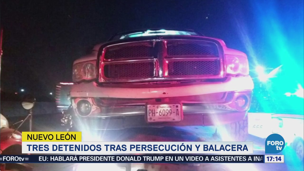 Persecución y balacera deja 3 detenidos en Nuevo León