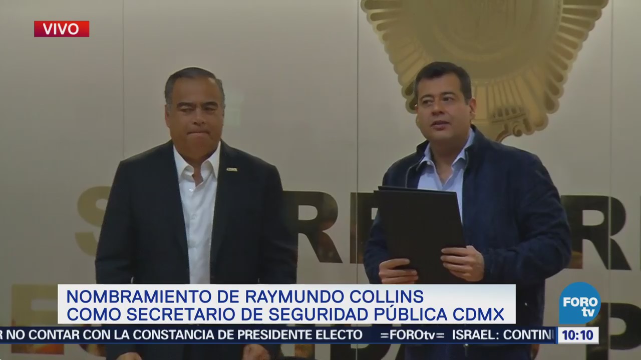 Amieva Presenta Raymundo Collins Como Nuevo Secretario Ssp-Cdmx