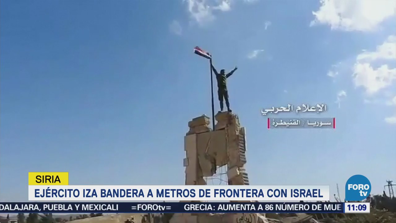Ejército sirio iza bandera a metros de frontera con Israel