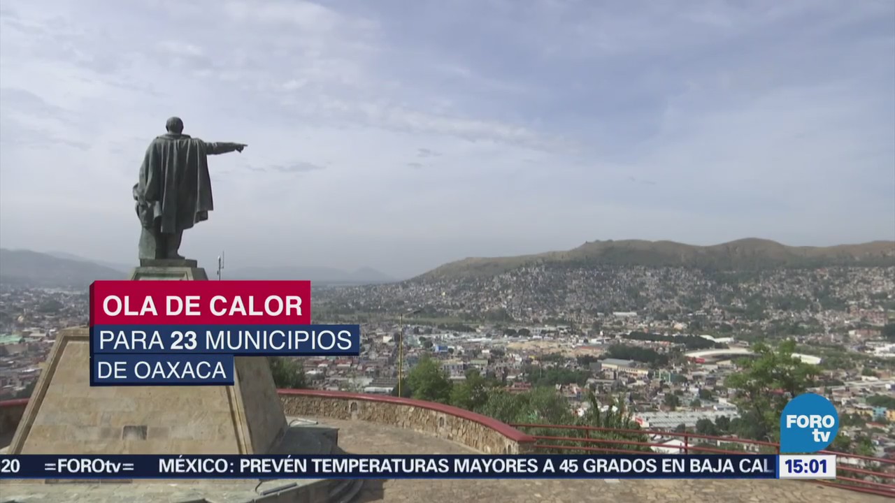 Temperaturas Superan 42 Grados Oaxaca