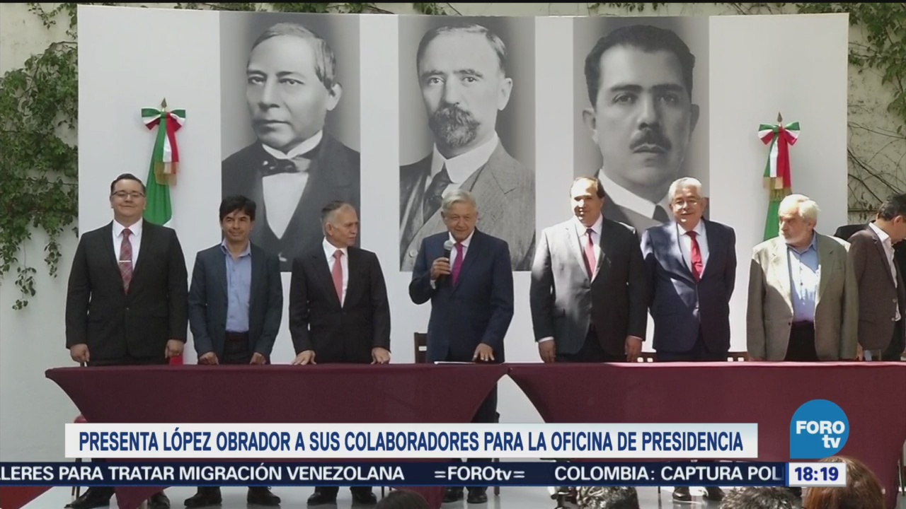Amlo Presenta A Colaboradores Cercanos Presidencia Andrés Manuel López Obrador Presidencia Lázaro Cárdenas Batel