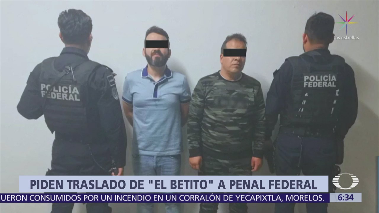 CDMX pide traslado de El Betito a penal federal