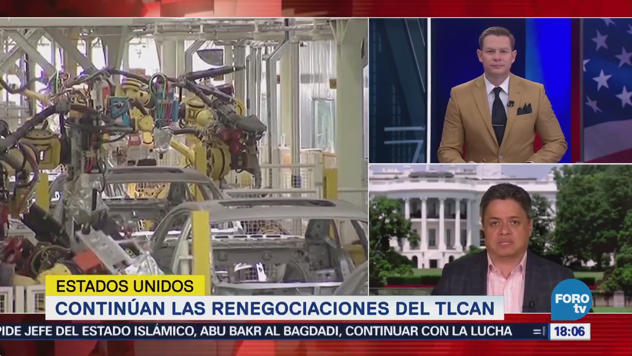 Continúa Renegociación Tlcan México Estados Unidos