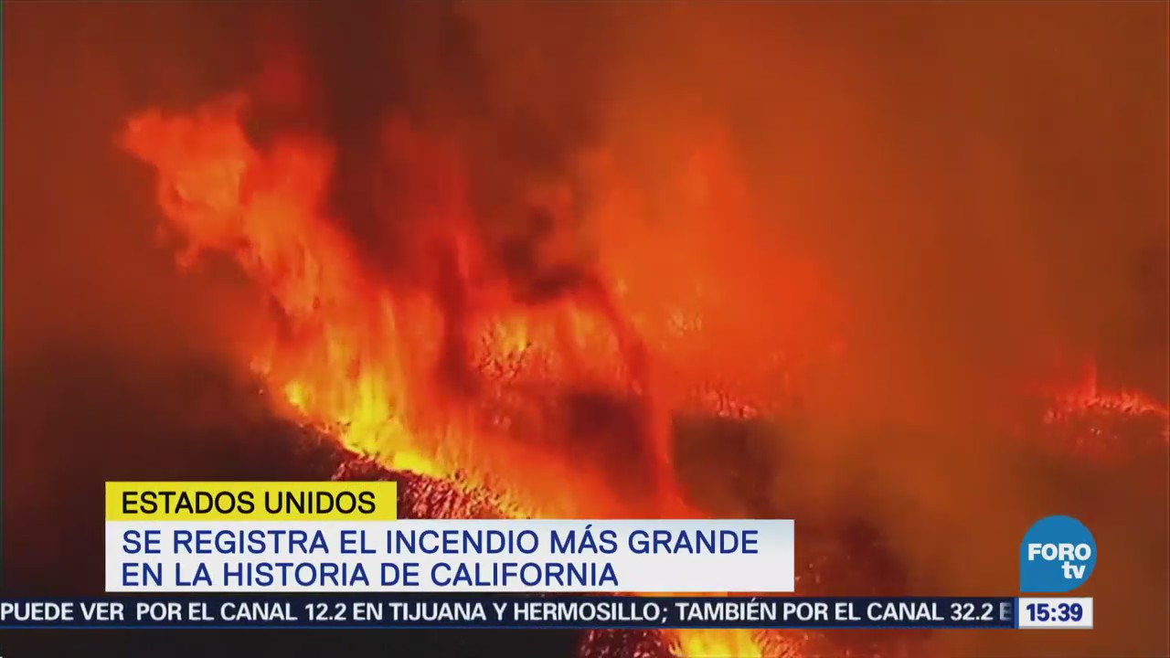 El incendio más grande en la historia de California