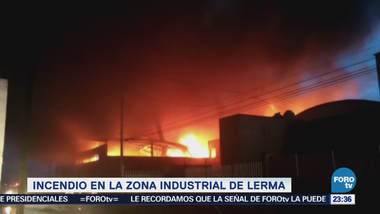 Registra Incendio Zona Industrial Lerma Edomex