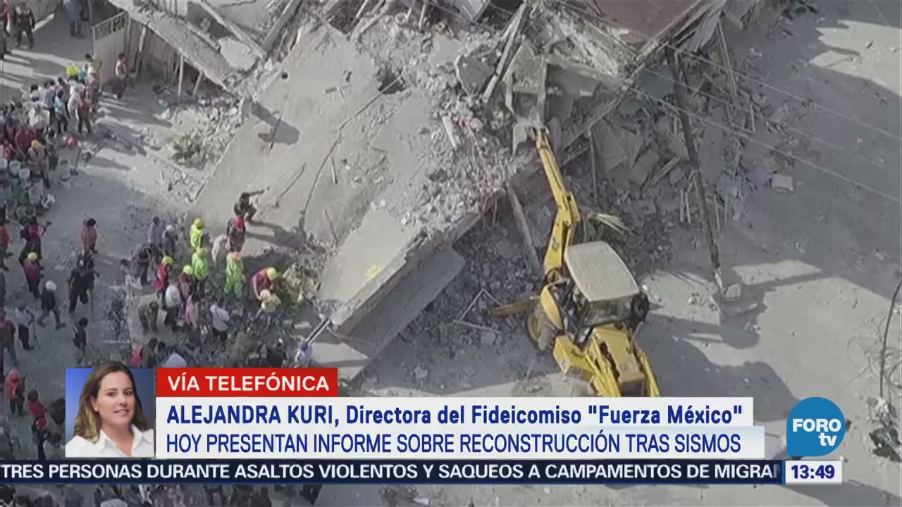 ‘Fuerza México’ presenta informe sobre reconstrucción