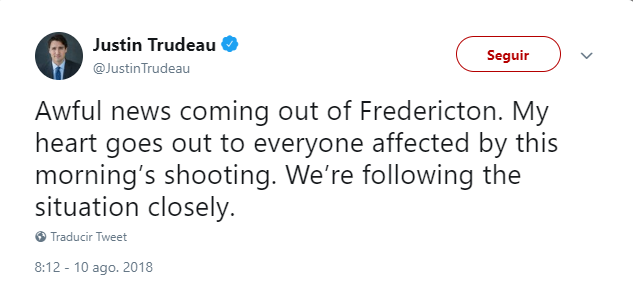 Tuit de Justin Trudeau sobre tiroteo en Fredericton, Canadá. (@JustinTrudeau)