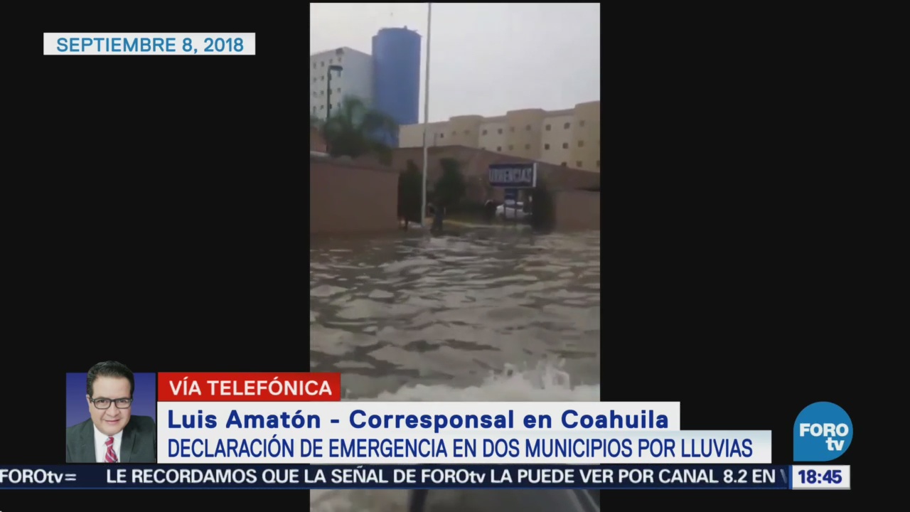 Declaran Emergencia Lluvias Torreón, Coahuila Precipitaciones