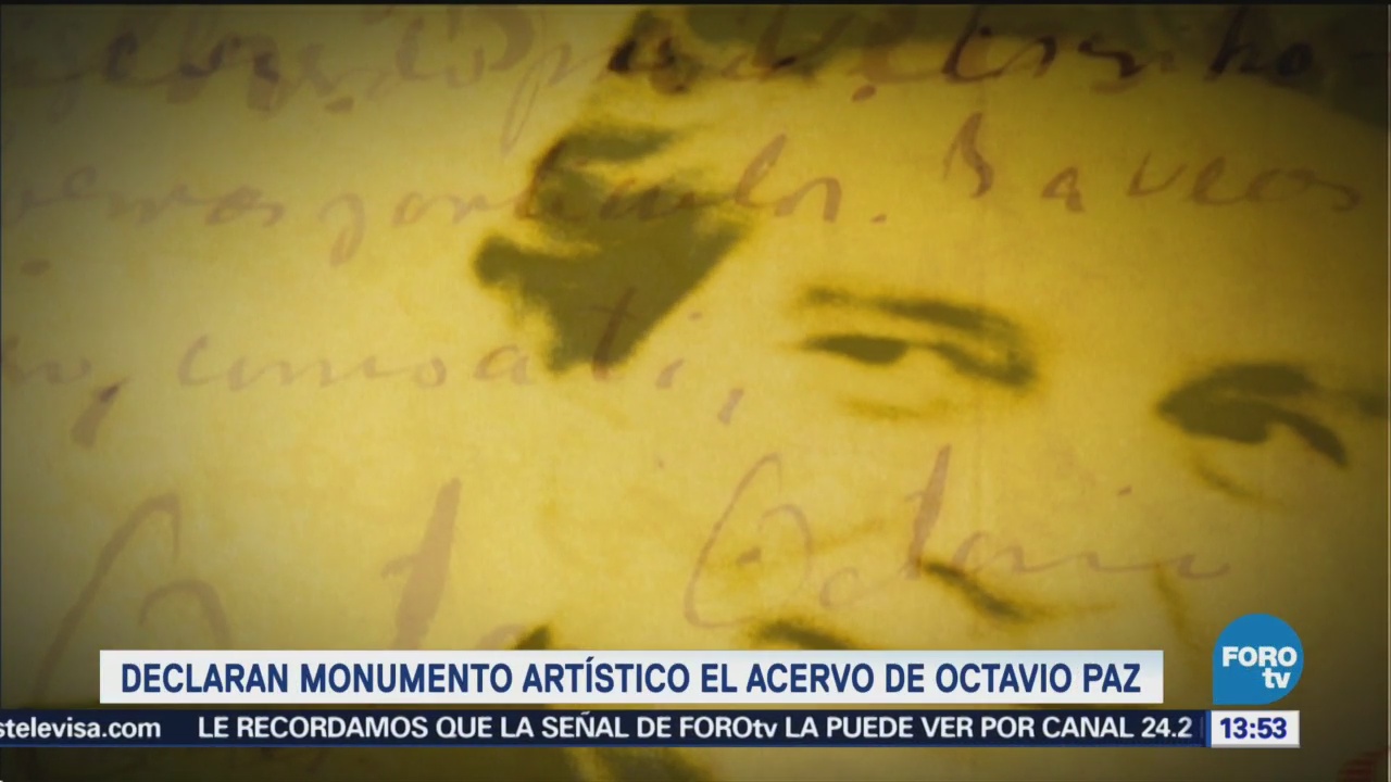 Acervo de Octavio Paz es declarado monumento artístico