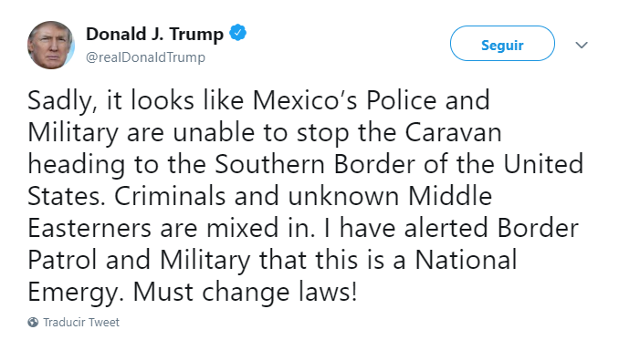 Donald Trump tuitea sobre la caravana migrante. (@realDonaldTrump)