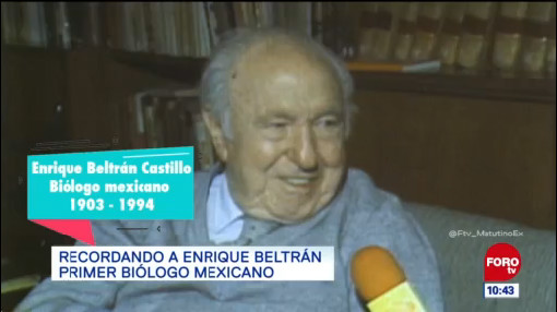 Enrique Beltrán, el primer biólogo mexicano