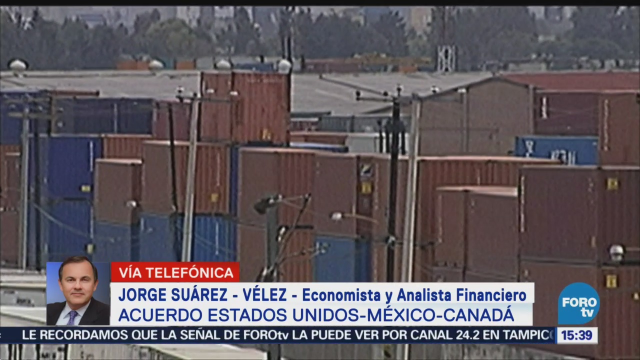 Jorge Suárez-Vélez habla sobre el acuerdo México- EU-Canadá