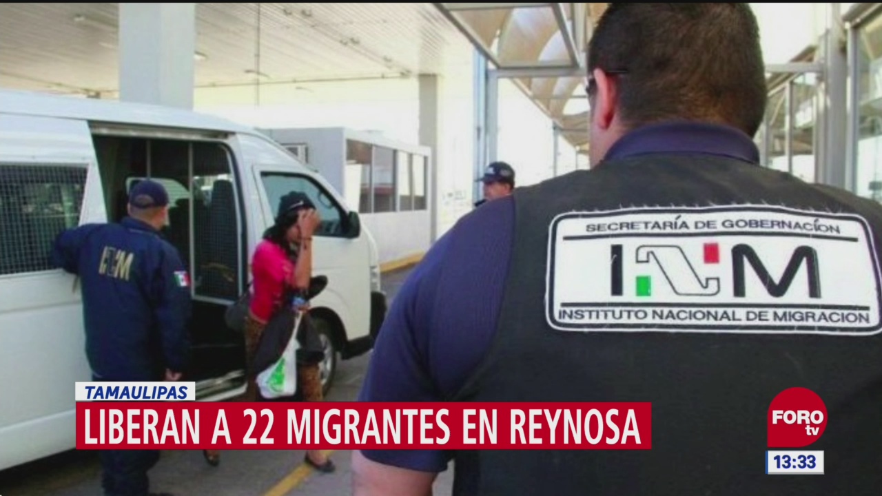 Liberan a 22 migrantes en Reynosa, Tamaulipas