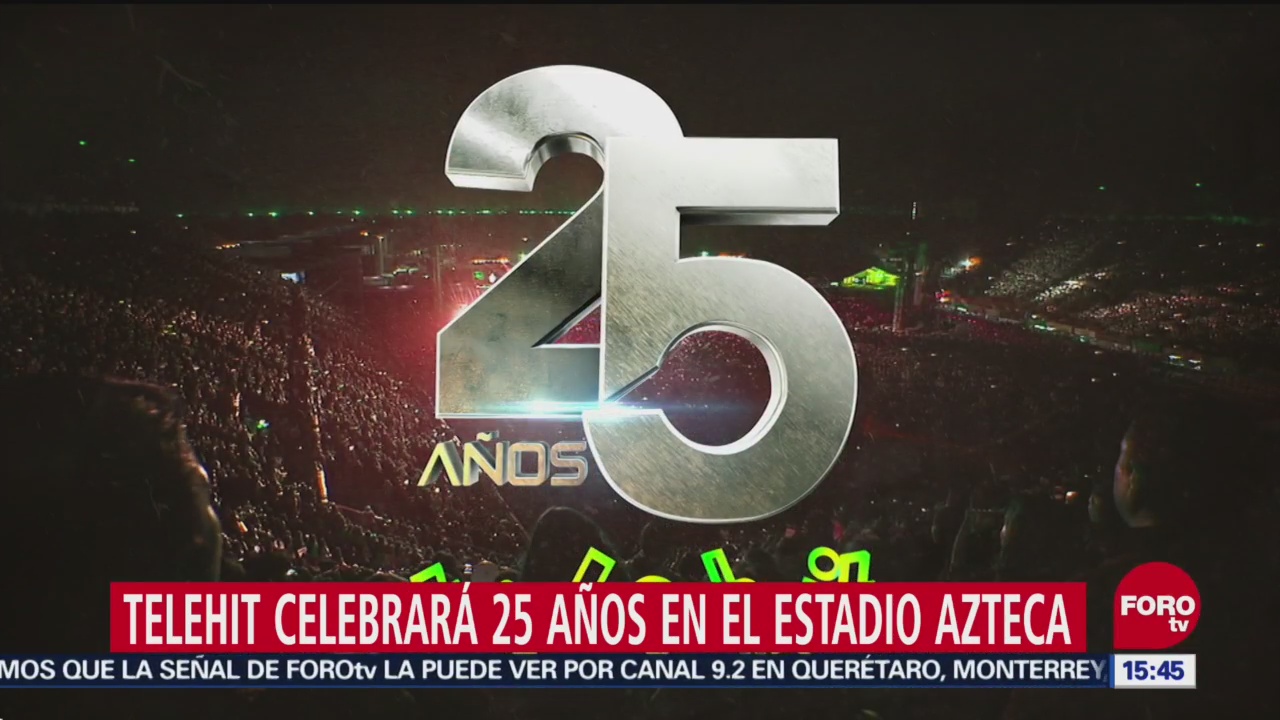 Telehit celebrará 25 años con concierto en el Estadio Azteca