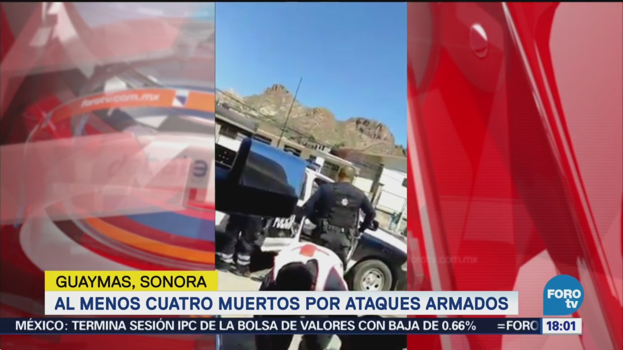 Tiroteos en Guaymas, Sonora, dejan cuatro muertos