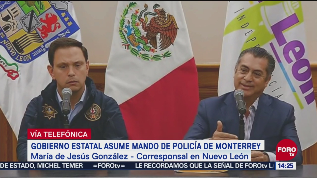 Gobierno de Nuevo León toma control de la Policía de Monterrey