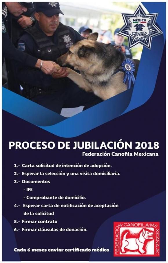 Instrucciones y pasos a seguir para el proceso de jubilación y adopción de oficiales caninos 2018 (Federación Canófila Mexicana)