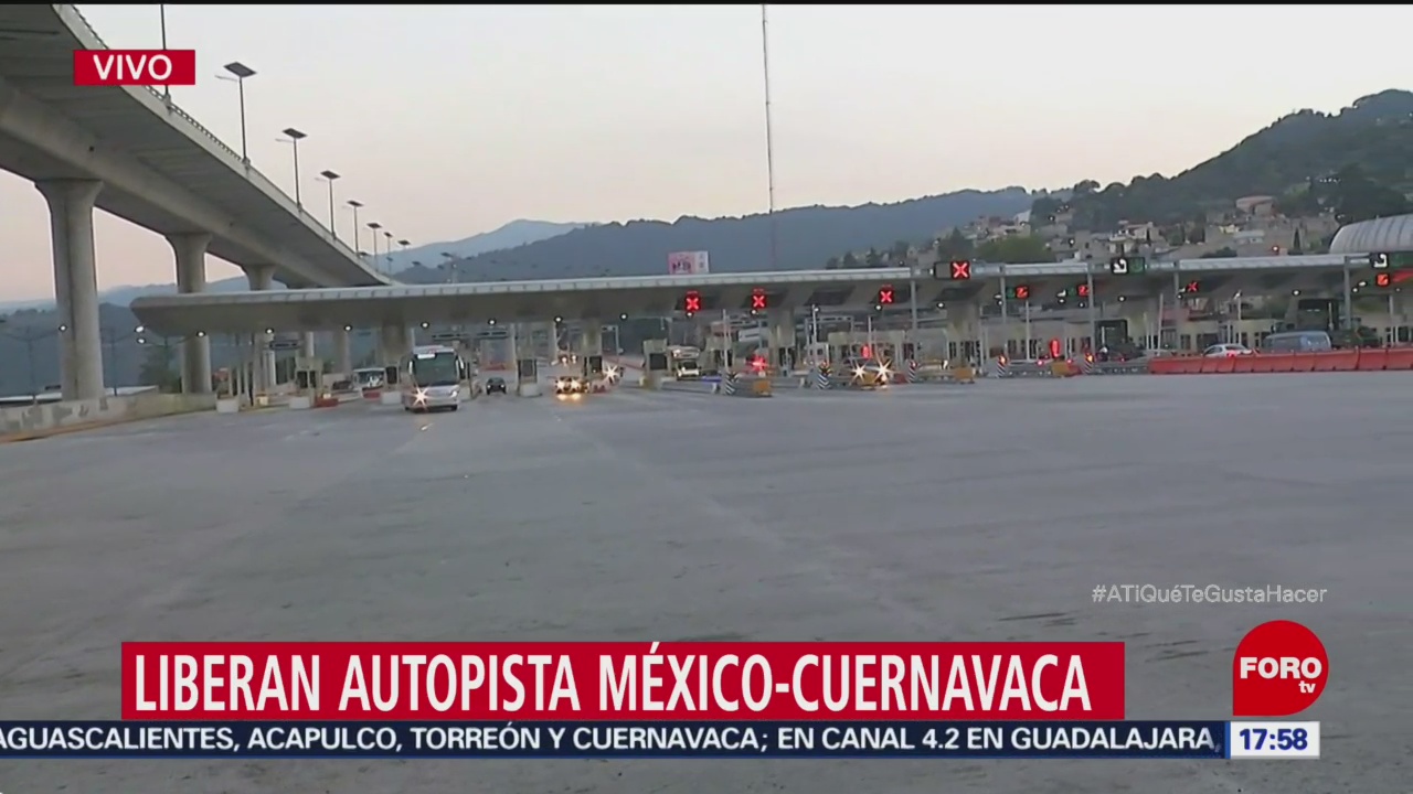 Liberan autopista México-Cuernavaca