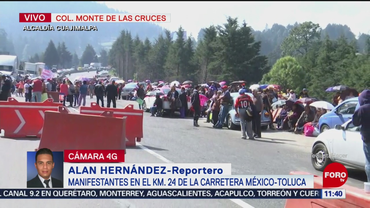 Manifestantes Bloquean Carretera Federal México-Toluca Kilómetro 24 Carretera Federal México-Toluca Estado De México