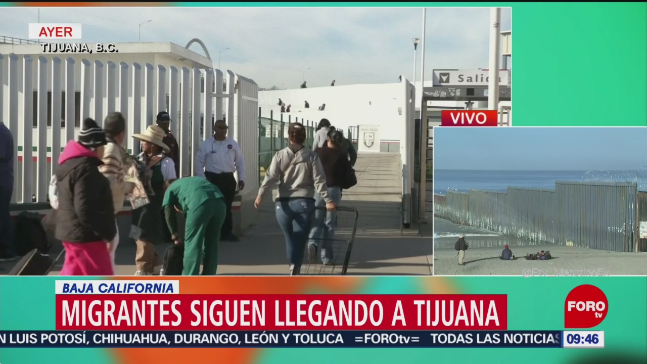 Migrantes siguen llegando a Tijuana, Baja California