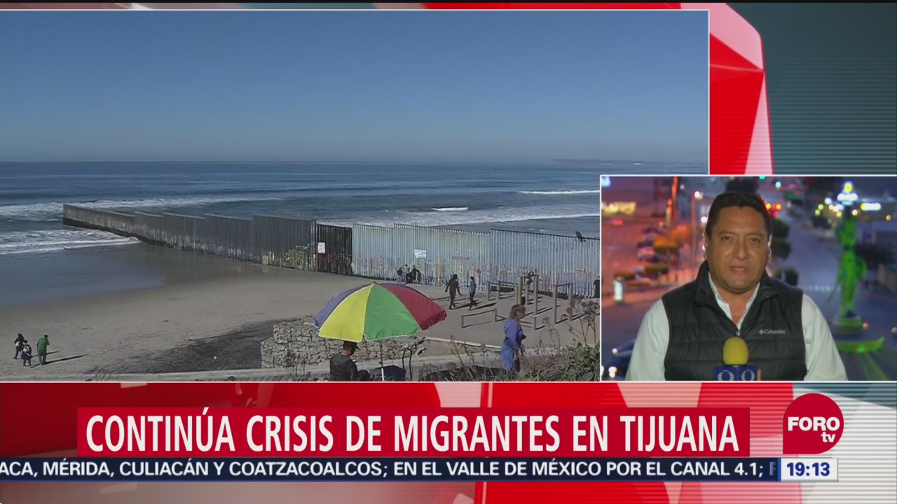 Crisis Migrantes Permanece Tijuana Baja California