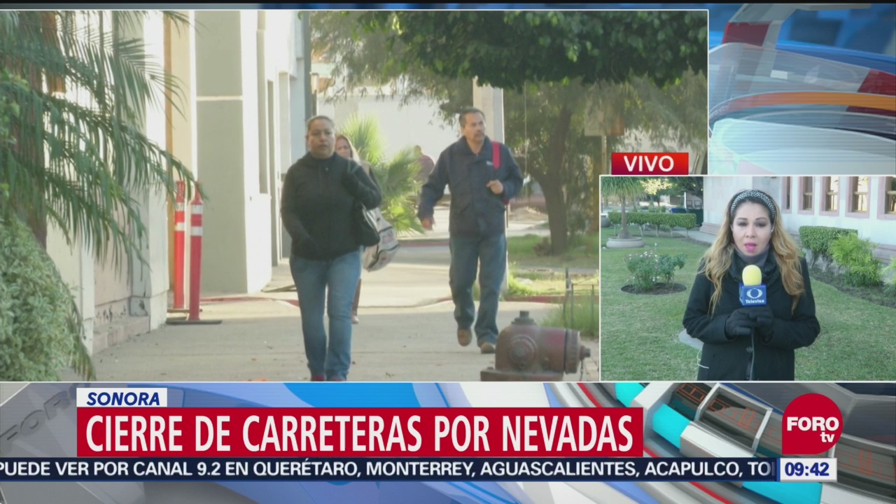 Nevadas han provocado el cierre de carreteras en Sonora