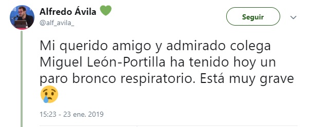 Foto: El historiador Alfredo Ávila informa sobre la salud de Miguel León-Portilla en Twitter 23 de enero 2019 (Twitter: @alf_avila_)