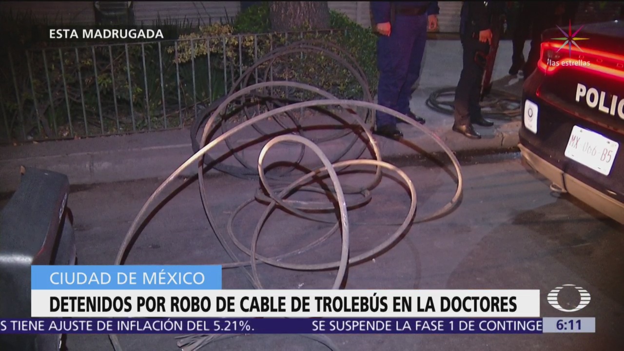 Detenidos por robo de cable de trolebús en la colonia Doctores