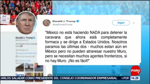 México no hace nada para detener caravana: Trump