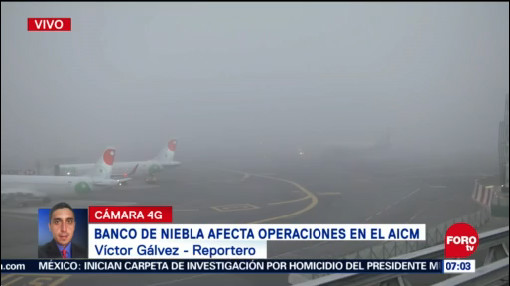 Niebla afecta operaciones en AICM, envían vuelos a aeropuertos alternos